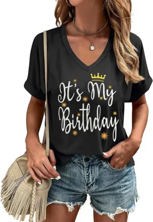 Happy Birthday V Neck Shirt for Women Funny Birthday Girl Graphic Tee Birthday Party Gift Causal Letter Printed Tops