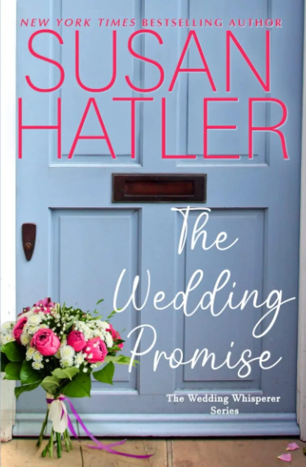 The Wedding Promise (The Wedding Whisperer) Paperback  May 16, 2022